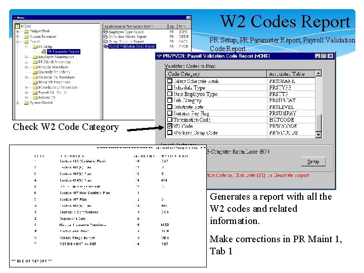 W 2 Codes Report PR Setup, PR Parameter Report, Payroll Validation Code Report Check