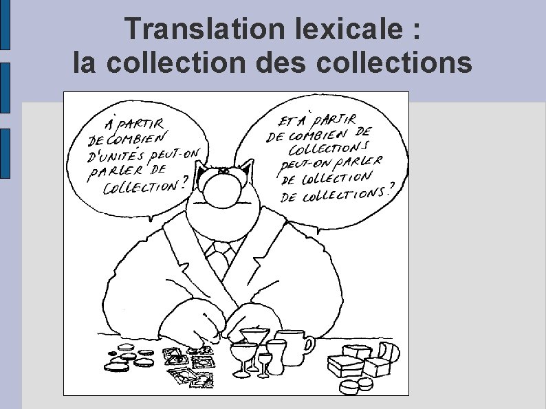 Translation lexicale : la collection des collections 