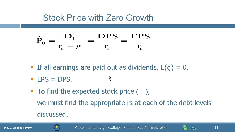 Stock Price with Zero Growth § If all earnings are paid out as dividends,