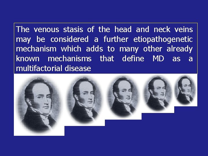 The venous stasis of the head and neck veins may be considered a further