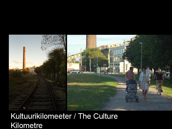 Kultuurikilomeeter / The Culture Kilometre 
