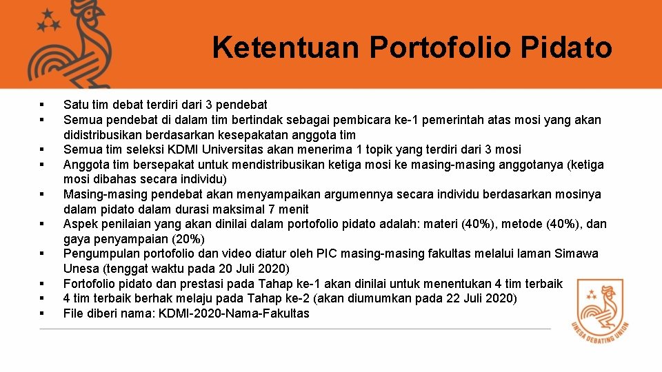 Ketentuan Portofolio Pidato § § § § § Satu tim debat terdiri dari 3