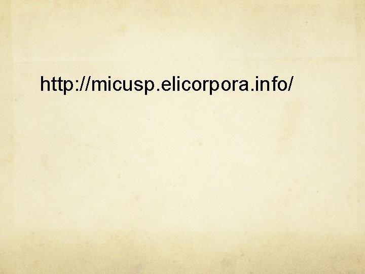 http: //micusp. elicorpora. info/ 