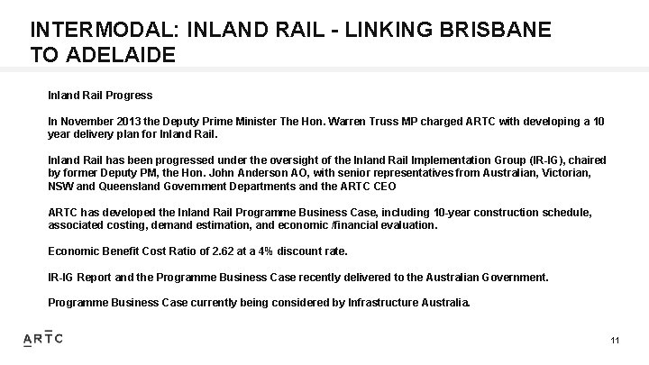 INTERMODAL: INLAND RAIL - LINKING BRISBANE TO ADELAIDE Inland Rail Progress In November 2013