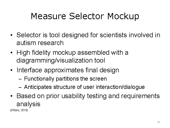 Measure Selector Mockup • Selector is tool designed for scientists involved in autism research