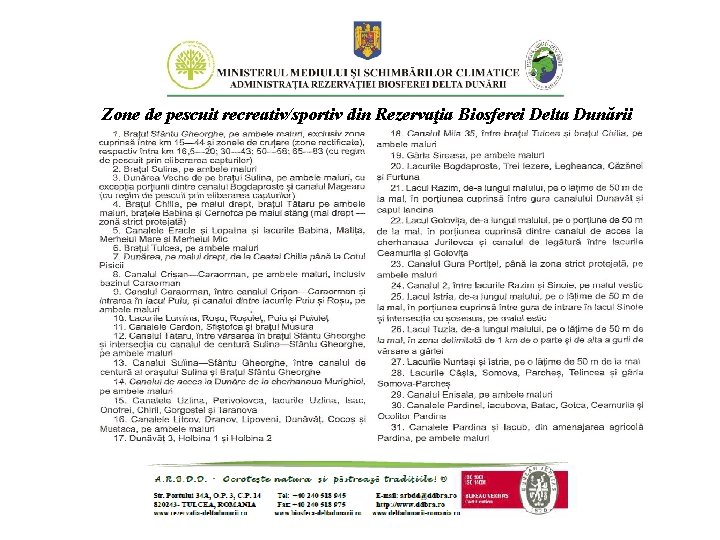 Zone de pescuit recreativ/sportiv din Rezervaţia Biosferei Delta Dunării 