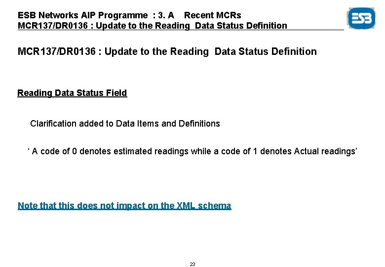 ESB Networks AIP Programme : 3. A Recent MCRs MCR 137/DR 0136 : Update