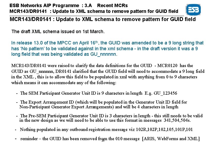 ESB Networks AIP Programme : 3. A Recent MCRs MCR 143/DR 0141 : Update