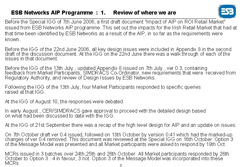 ESB Networks AIP Programme : 1. Review of where we are Before the Special
