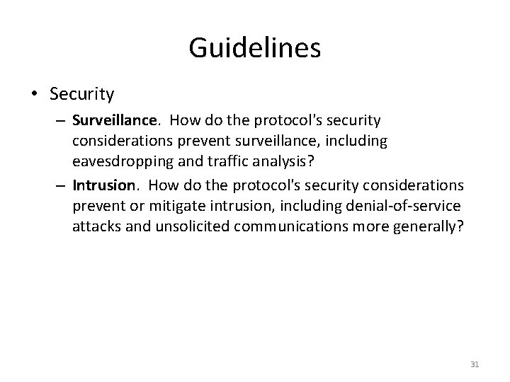 Guidelines • Security – Surveillance. How do the protocol's security considerations prevent surveillance, including