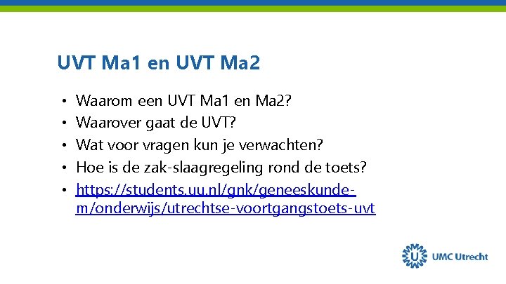 UVT Ma 1 en UVT Ma 2 • • • Waarom een UVT Ma