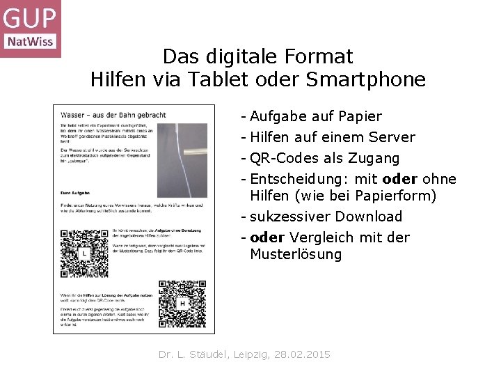 Das digitale Format Hilfen via Tablet oder Smartphone - Aufgabe auf Papier - Hilfen