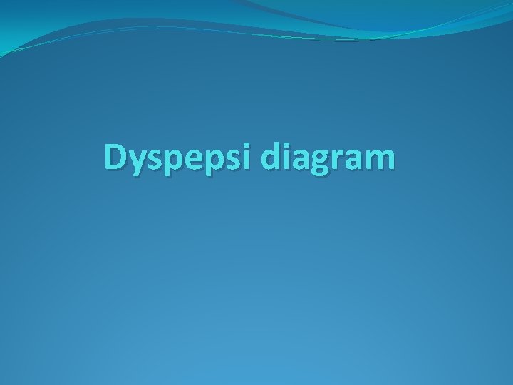 Dyspepsi diagram 