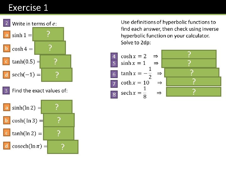 Exercise 1 2 a b c d ? ? 4 5 ? ? 6