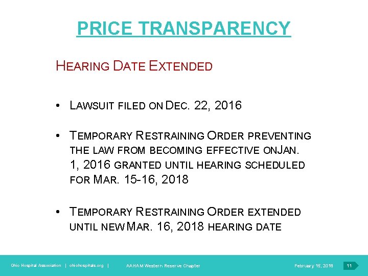 PRICE TRANSPARENCY HEARING DATE EXTENDED • LAWSUIT FILED ON DEC. 22, 2016 • TEMPORARY