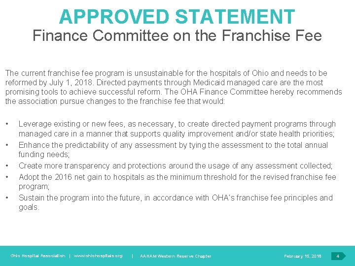 APPROVED STATEMENT Finance Committee on the Franchise Fee The current franchise fee program is