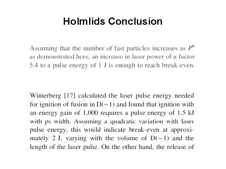 Holmlids Conclusion 