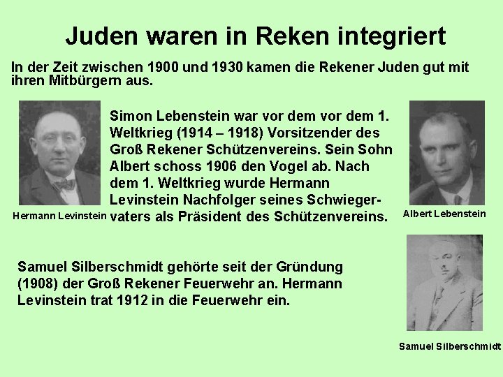 Juden waren in Reken integriert In der Zeit zwischen 1900 und 1930 kamen die