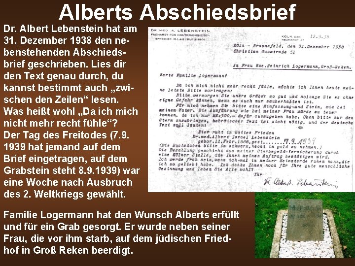 Alberts Abschiedsbrief Dr. Albert Lebenstein hat am 31. Dezember 1938 den nebenstehenden Abschiedsbrief geschrieben.