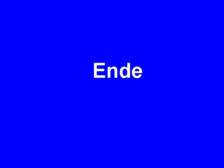 Ende 