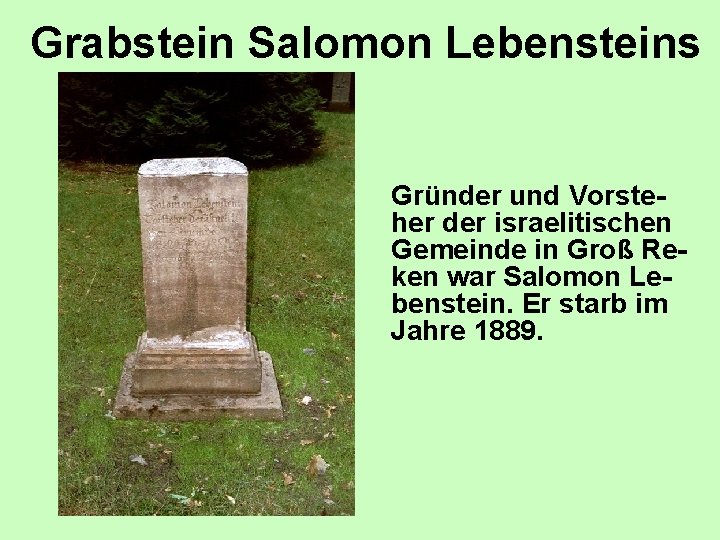 Grabstein Salomon Lebensteins Gründer und Vorsteher der israelitischen Gemeinde in Groß Reken war Salomon