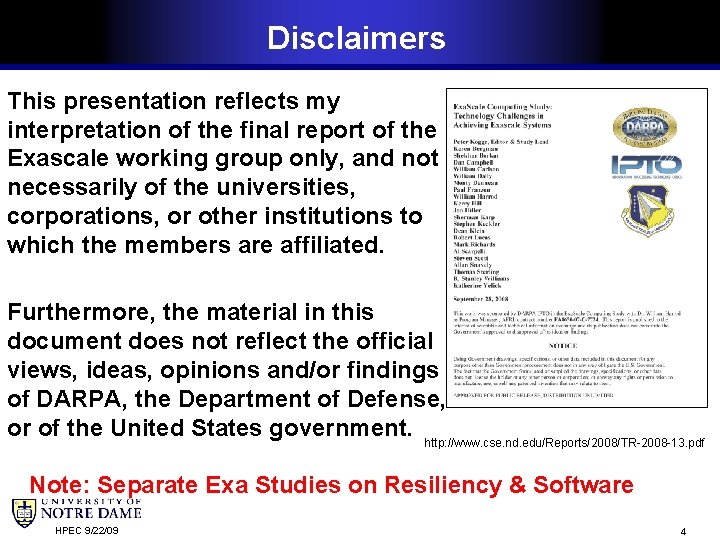 Disclaimers This presentation reflects my interpretation of the final report of the Exascale working
