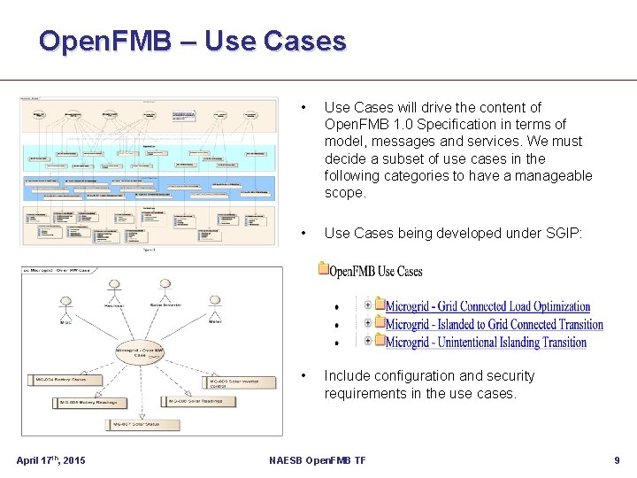 Open. FMB – Use Cases April 17 th, 2015 • Use Cases will drive