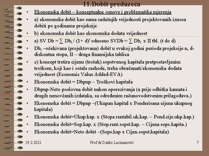 11. Dobit preduzeća • • • Ekonomska dobit – konceptualne osnove i problematika mjerenja