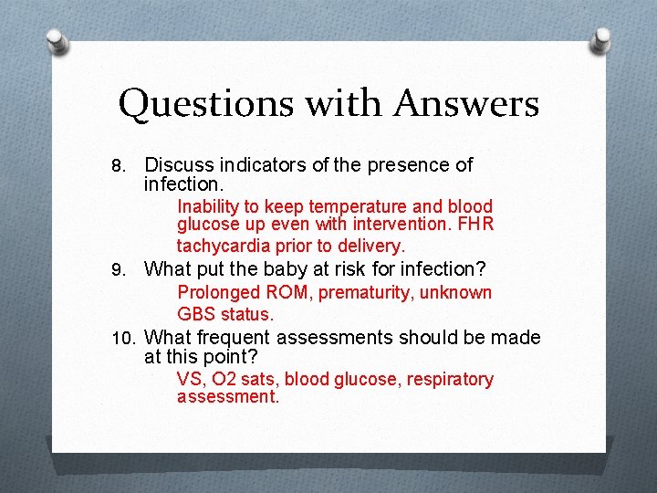 Questions with Answers 8. Discuss indicators of the presence of infection. Inability to keep