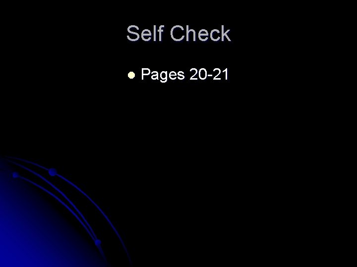 Self Check l Pages 20 -21 