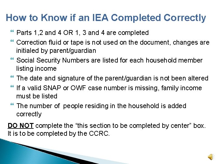 How to Know if an IEA Completed Correctly Parts 1, 2 and 4 OR
