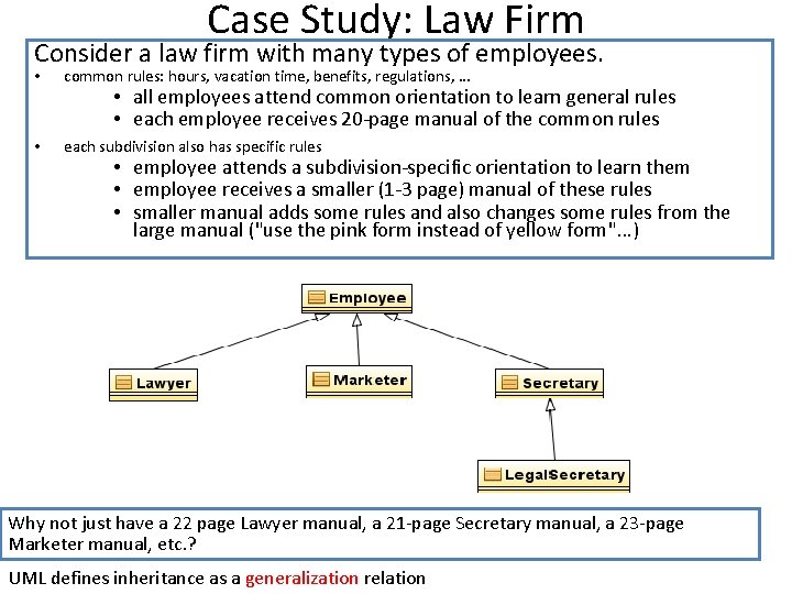 Case Study: Law Firm Consider a law firm with many types of employees. • Case Study: Law Firm Consider a law firm with many types of employees. •