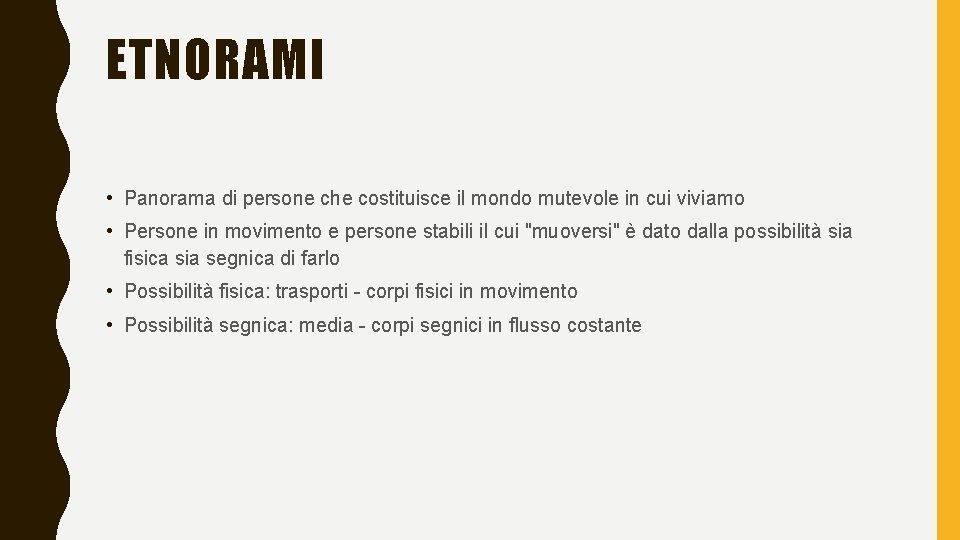 ETNORAMI • Panorama di persone che costituisce il mondo mutevole in cui viviamo •