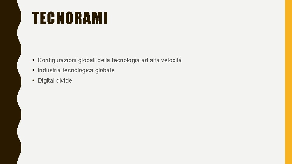 TECNORAMI • Configurazioni globali della tecnologia ad alta velocità • Industria tecnologica globale •