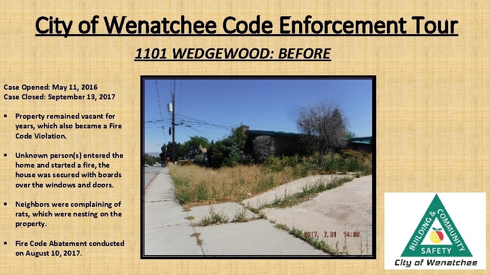 City of Wenatchee Code Enforcement Tour 1101 WEDGEWOOD: BEFORE Case Opened: May 11, 2016