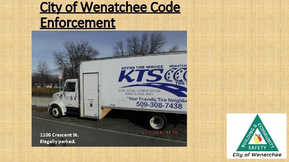 City of Wenatchee Code Enforcement 1106 Crescent St. Illegally parked. 