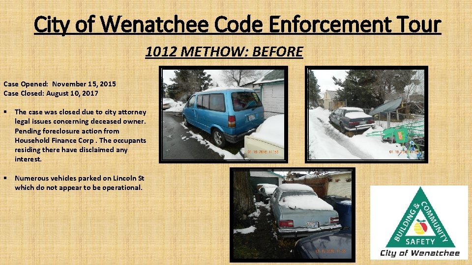 City of Wenatchee Code Enforcement Tour 1012 METHOW: BEFORE Case Opened: November 15, 2015