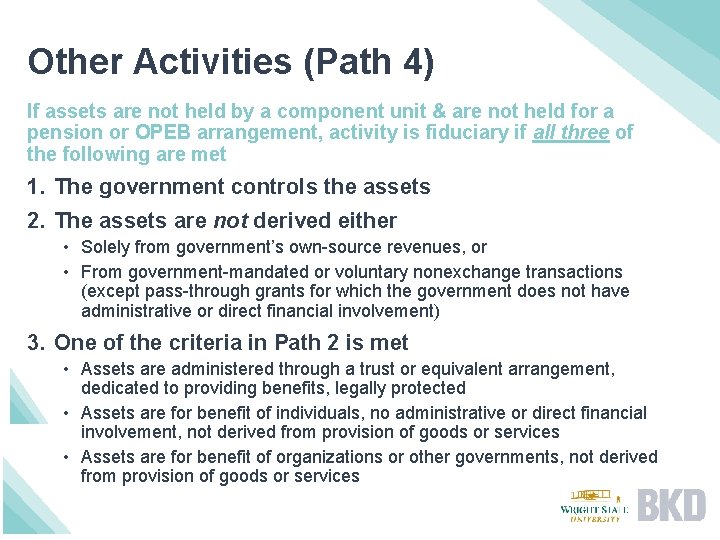 Other Activities (Path 4) If assets are not held by a component unit &