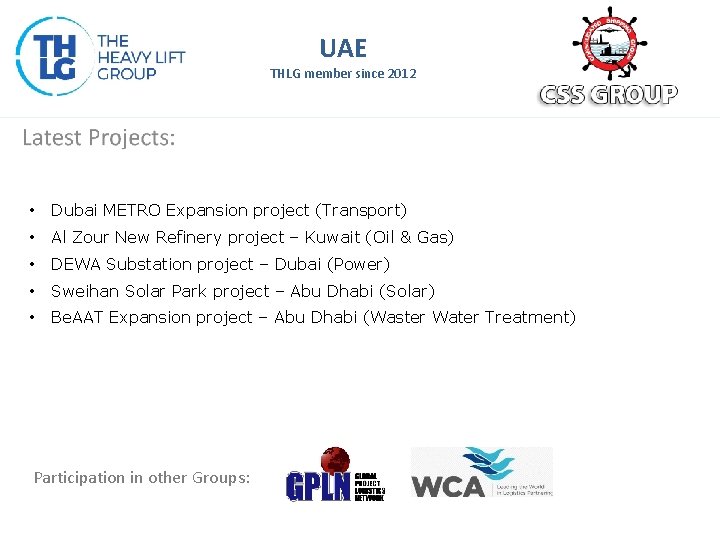UAE THLG member since 2012 • Dubai METRO Expansion project (Transport) • Al Zour