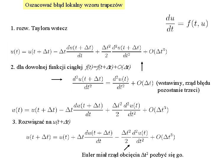Oszacować błąd lokalny wzoru trapezów 1. rozw. Taylora wstecz 2. dla dowolnej funkcji ciągłej