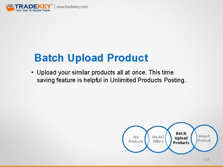 Batch Upload Product • Upload your similar products all at once. This time saving