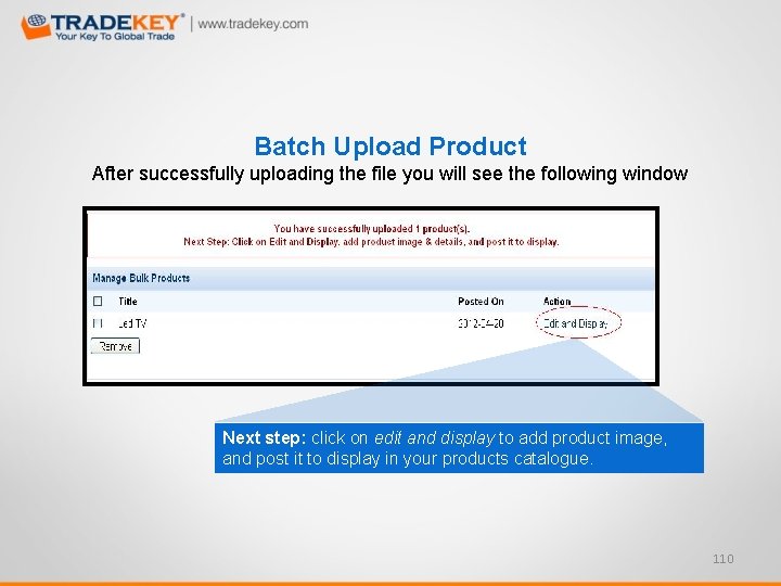 Batch Upload Product After successfully uploading the file you will see the following window