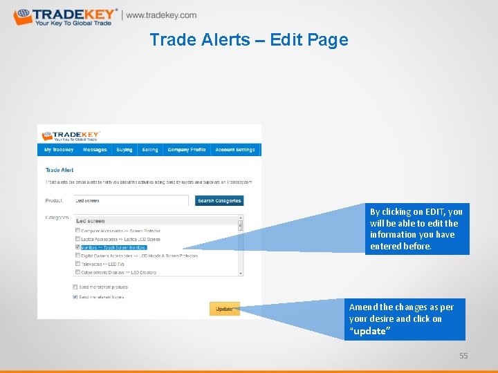 Trade Alerts – Edit Page By clicking on EDIT, you will be able to