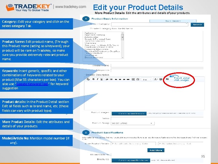 Edit your Product Details More Product Details: Edit the attributes and details of your