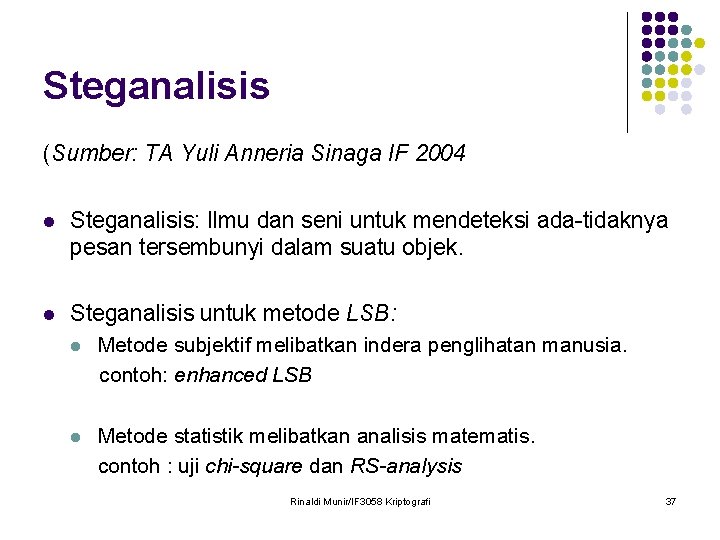 Steganalisis (Sumber: TA Yuli Anneria Sinaga IF 2004 l Steganalisis: Ilmu dan seni untuk