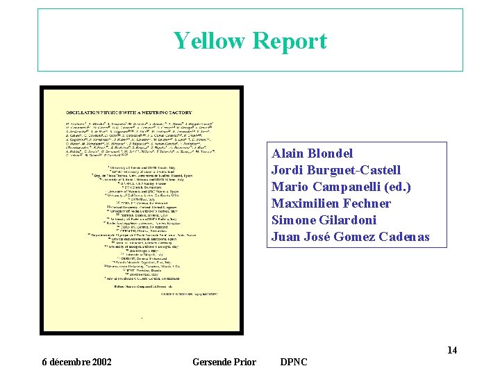 Yellow Report Alain Blondel Jordi Burguet-Castell Mario Campanelli (ed. ) Maximilien Fechner Simone Gilardoni