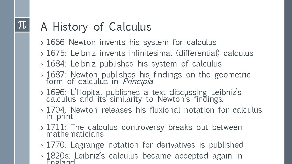 A History of Calculus › › › › › 1666 Newton invents his system