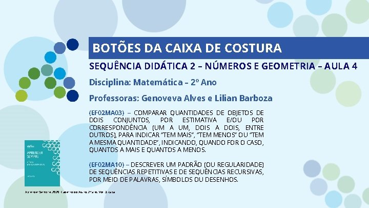 BOTÕES DA CAIXA DE COSTURA SEQUÊNCIA DIDÁTICA 2 – NÚMEROS E GEOMETRIA – AULA