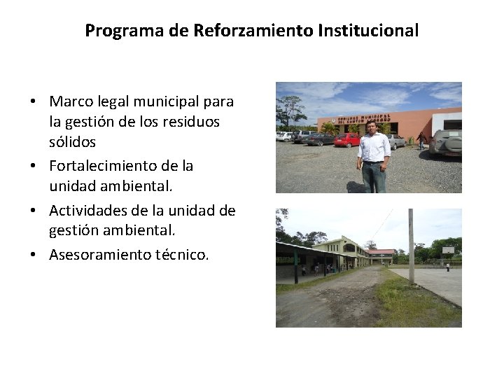 Programa de Reforzamiento Institucional • Marco legal municipal para la gestión de los residuos
