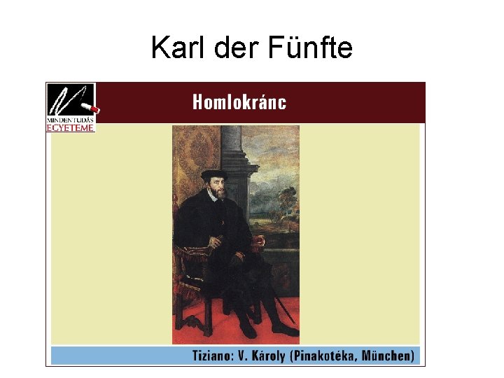 Karl der Fünfte 